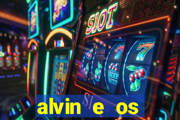 alvin e os esquilos 3 rede canais